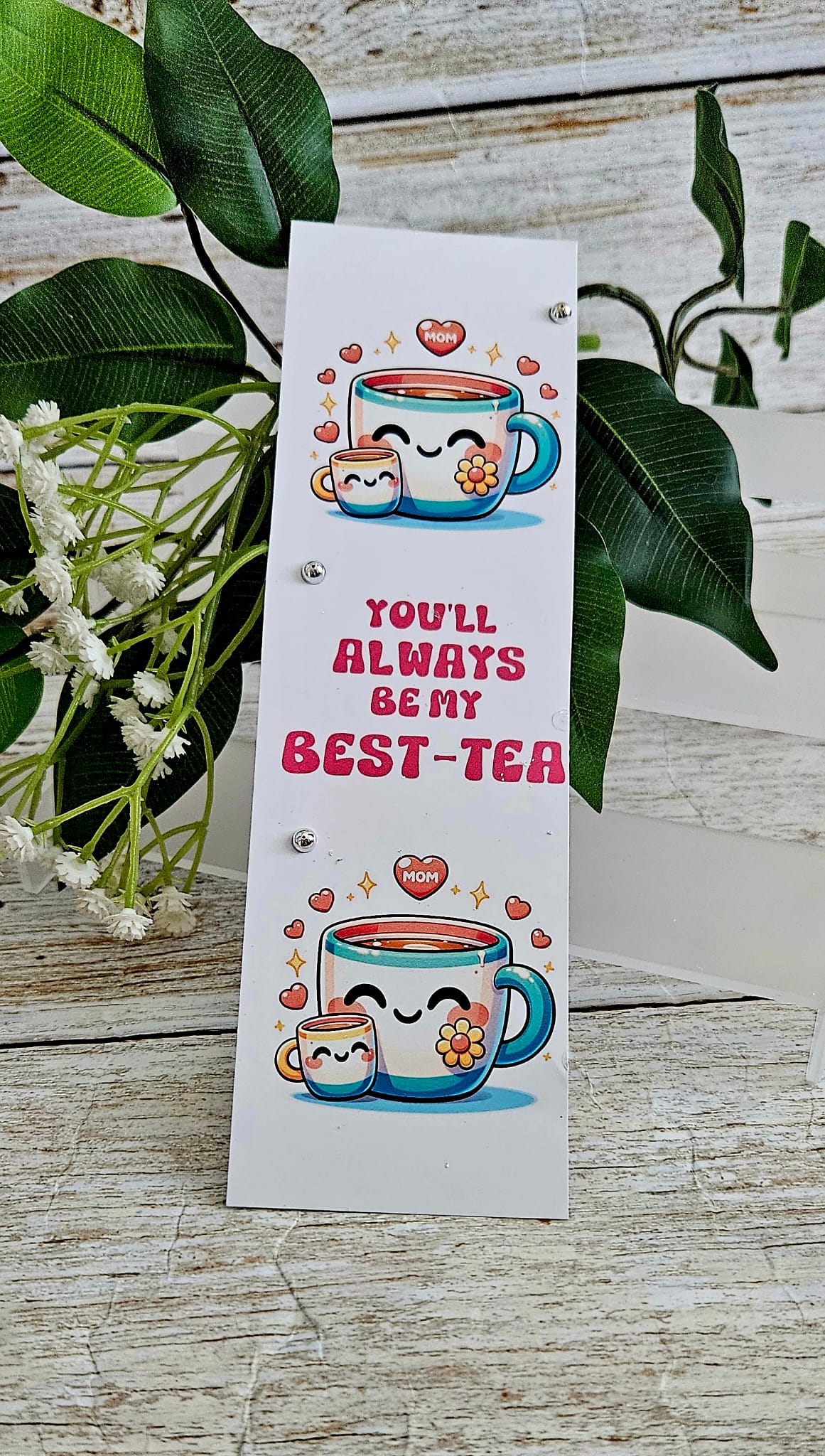 ☕ "You'll Always Be My Best-Tea" Laminated Bookmark