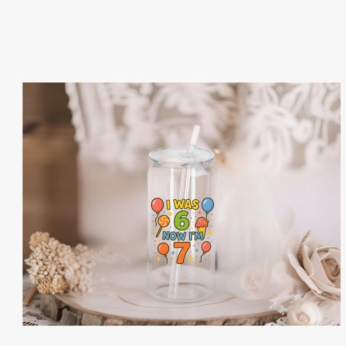 Personalised I Was 6 Now I'm 7 Acrylic or Glass 16oz Libby Can with Lid and Straw