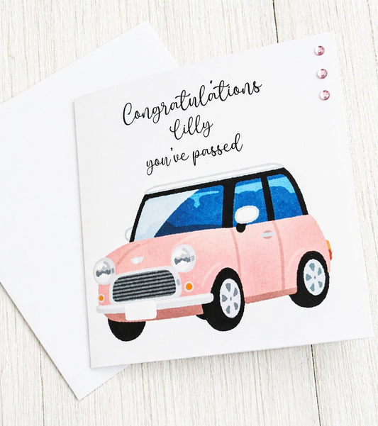 Passed Your Driving Test 6x6 Printed Card. Daughter, Granddaughter Etc
